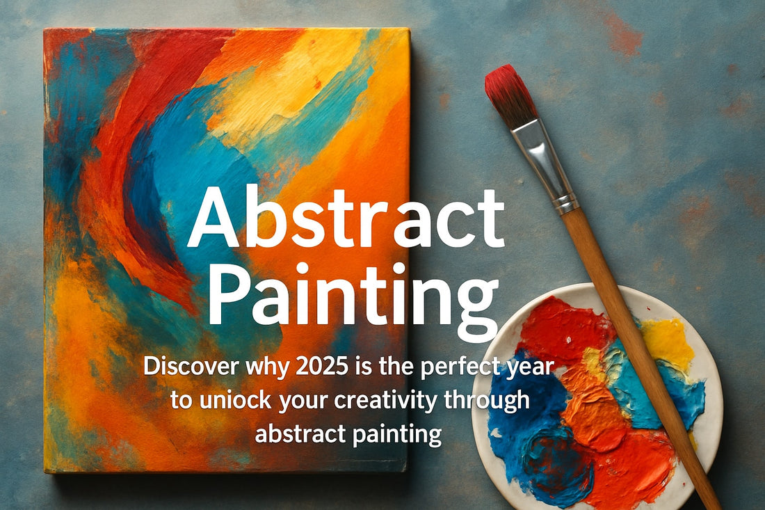 Abstract Painting Guide: Creative Insights for 2025