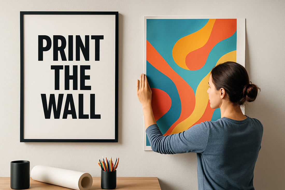 Print The Wall: A Creative Guide for 2026